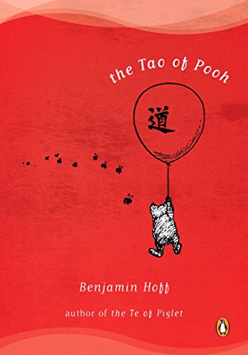 The Tao of Pooh book by Benjamin Hoff